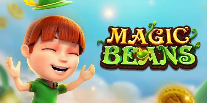 Cara Dapat JP Gede di Slot Magic Beans Dengan Modal 10Rb