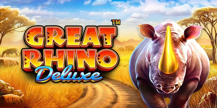 Teknik Tersembunyi Slot Great Rhino Deluxe Untuk Jackpot 
