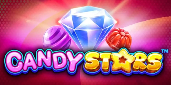 Strategi Aman Bermain Slot Candy Stars Dengan Kontrol Modal