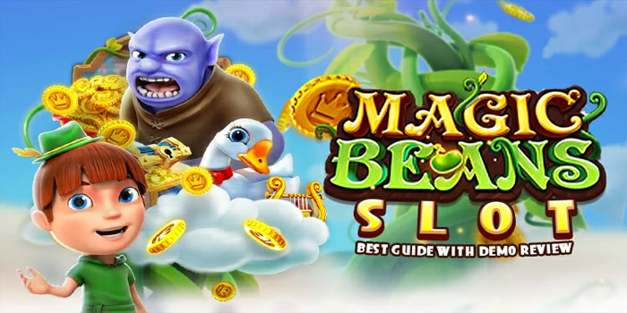 Modal Receh Auto JP di Slot Magic Beans, Ini Caranya